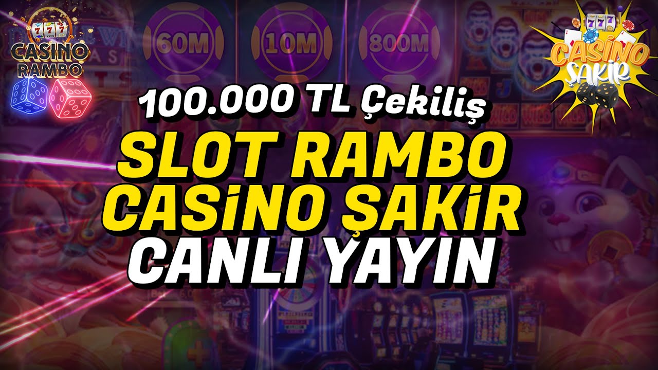 ? SLOT CANLI YAYIN !!! ?100.000 TL ÇEKİLİŞ BAŞLADI! ?RAMBO - ŞAKİR #slot #slotoyunları #UK Casino Online