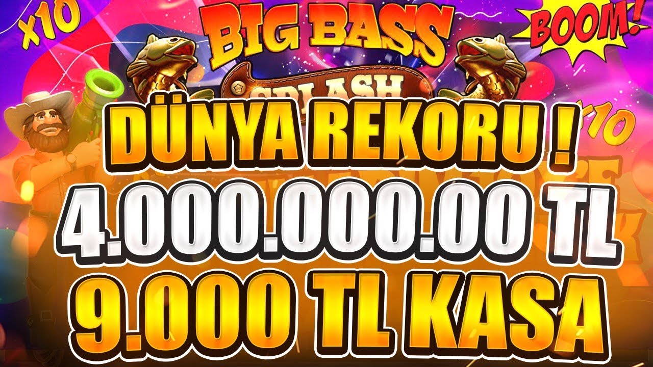 Big Bass Splash | 9.000 TL KASA İLE DÜNYA REKORU !!! 4.000.000.00 TL KAZANÇ | Big Win