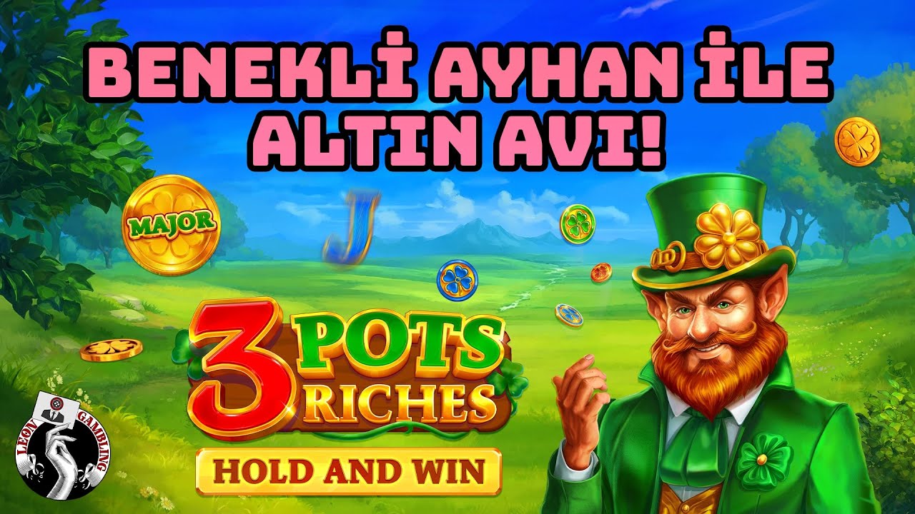 ? ELİNE KOLUNA SAĞLIK GARDAŞ! | 3 Pots Riches #UK Casino Online #slot #slotoyunları #playsonslot #playson