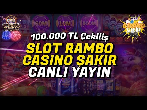 ? SLOT CANLI YAYIN !!! ? 200.000 TL ÇEKİLİŞ ? SLOT RAMBO - CASİNO ŞAKİR?#slot #slotoyunları #British casino online