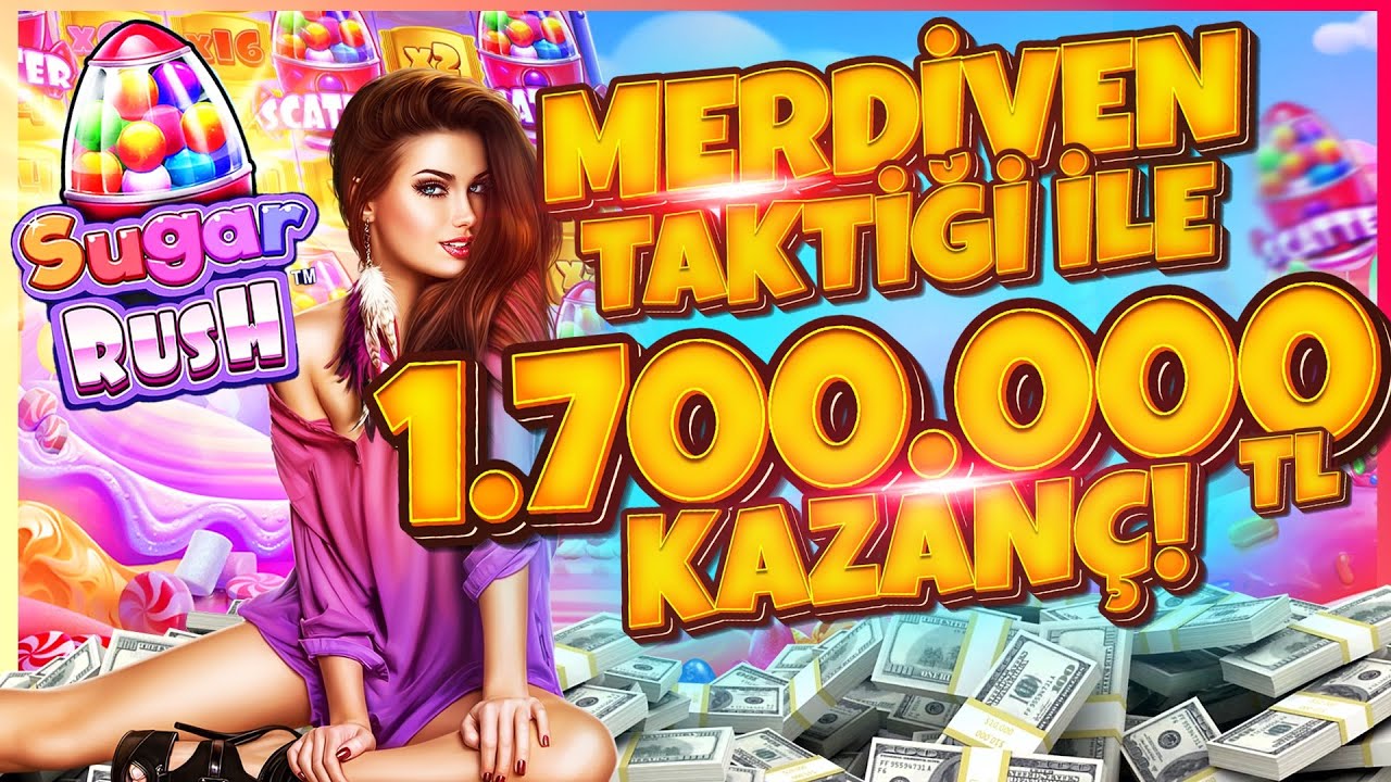 SUGAR RUSH | MERDİVEN TAKTİĞİ İLE 1 MİLYON 700 BİN TL KAZANÇ! EFSANE TAKTİK #sugarrush #slot #UK Casino Online