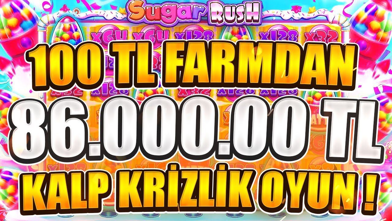 ? Sugar Rush Küçük Kasa ? 2.500 TL KASA İLE 86.000.00 TL REKOR VURGUN !!! KALP KRİZLİK OYUN