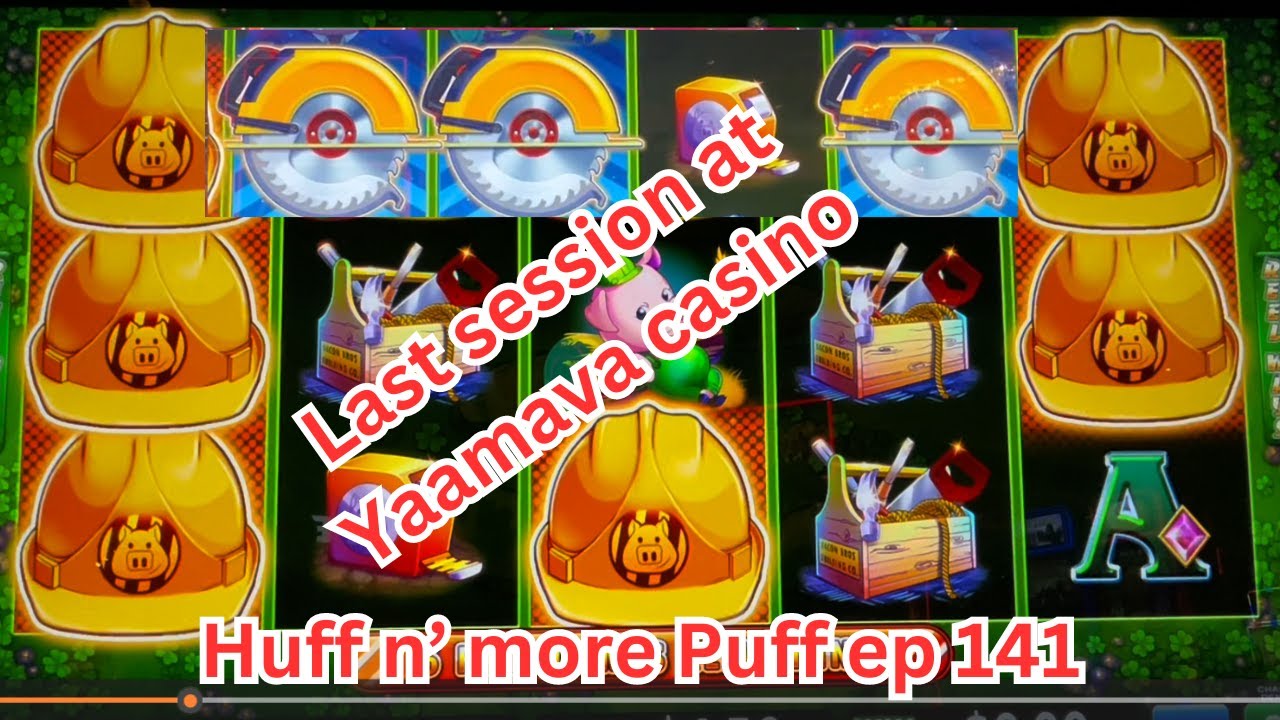 Big money at Yaamava UK Casino Online High limit room! Huff n' more Puff ep 141
