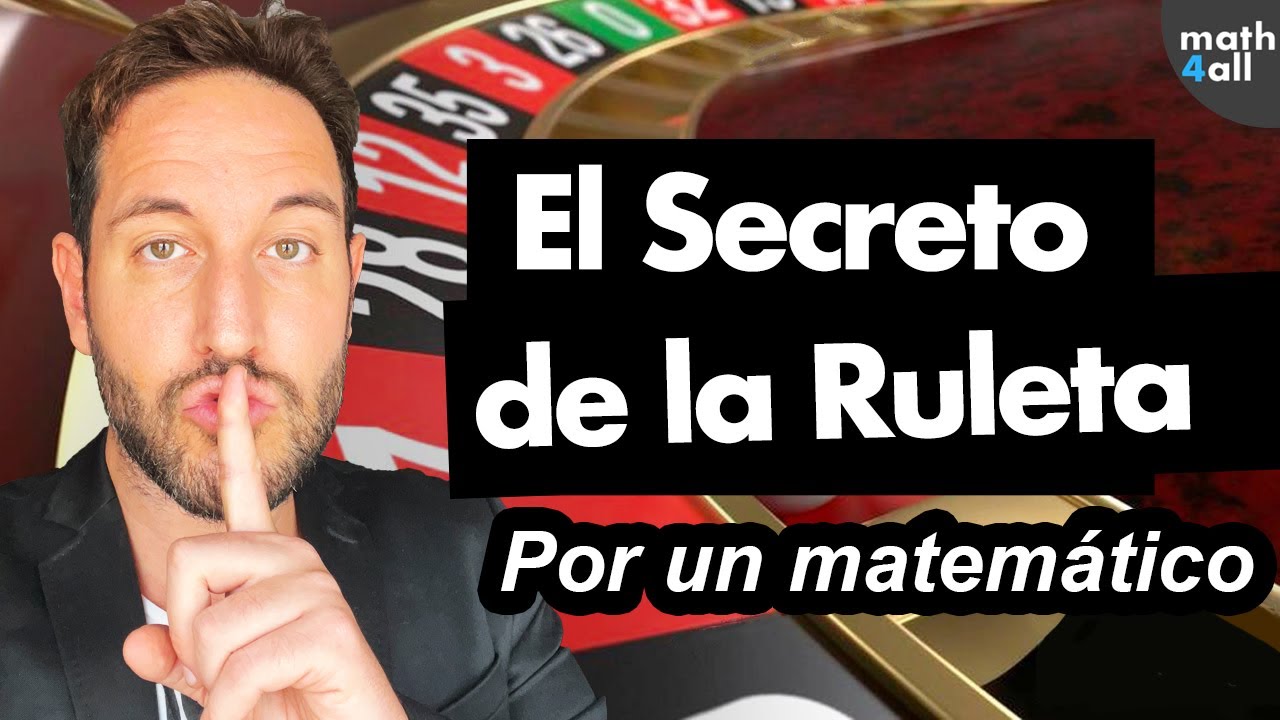 El Secreto de la Ruleta - Contado por un matemático