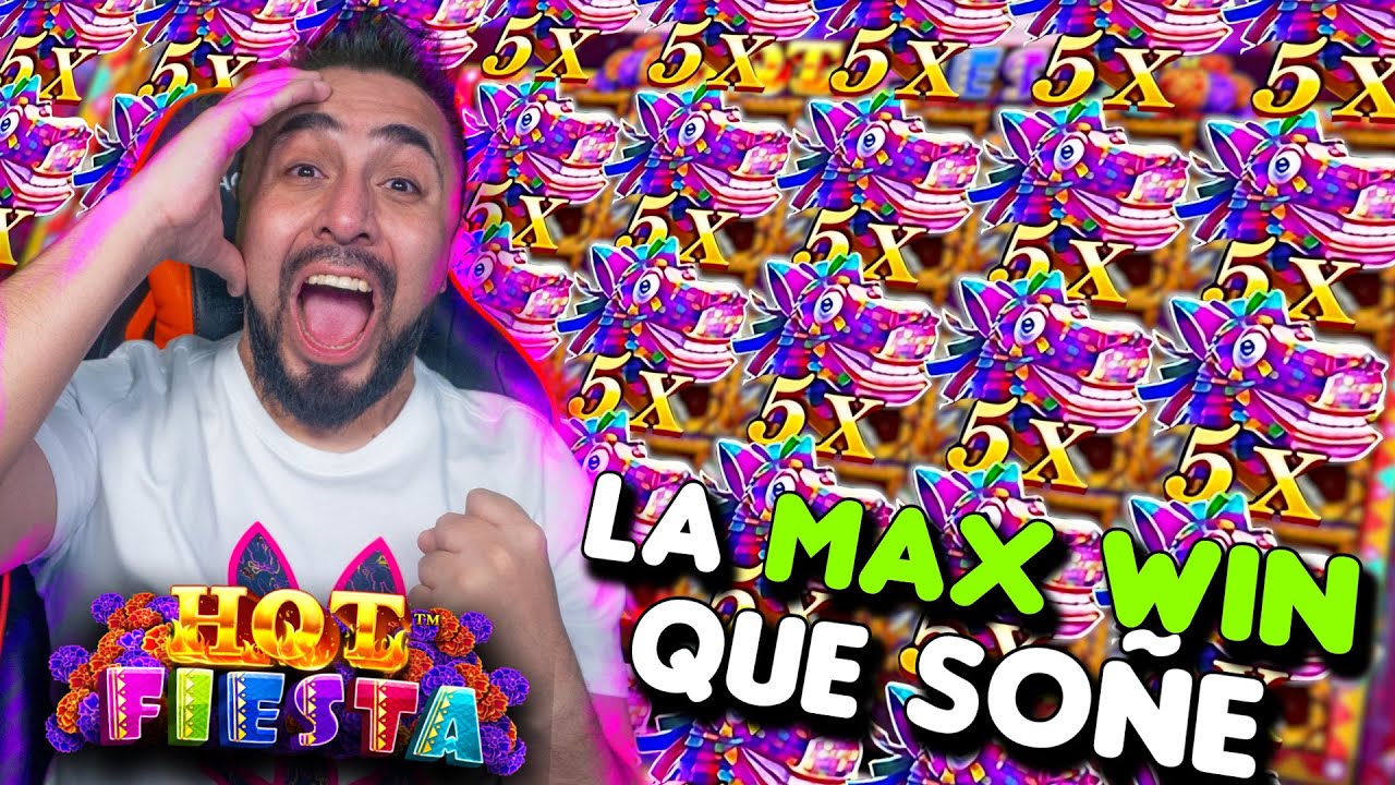 La MAX WIN soñada en la slot HOT FIESTA de Pragmatic Play | PKM